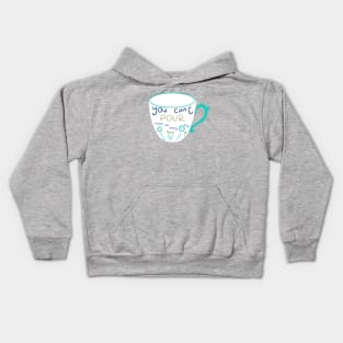 You can't pour from an empty cup Kids Hoodie